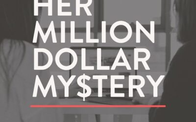 Her Million Dollar My$tery: Podcast Interview