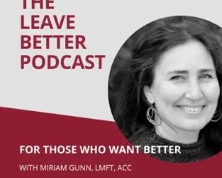 Leave Better Podcast