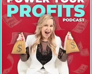 Podcast: Power Your Profits